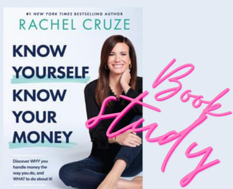 Know Yourself Know Your Money Book Study